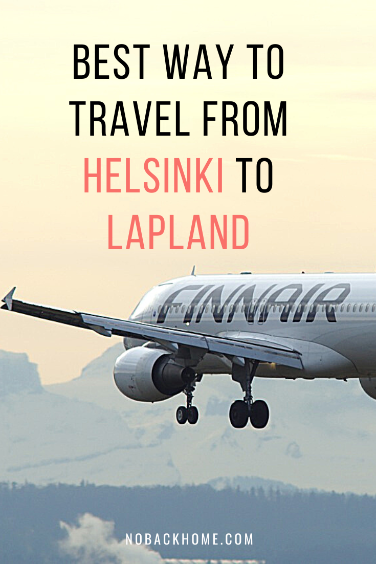 Best way to travel from Helsinki to Lapland - all the options outlined!