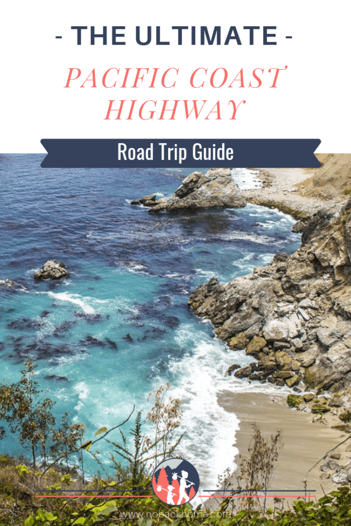 The ultimate Pacific Coast highway itinerary road trip guide
