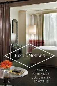Hotel Monaco in Seattle - family friendly luxury as it should be done!