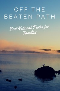 Best off the beaten path national parks for families. Recommendations by top family travel bloggers.