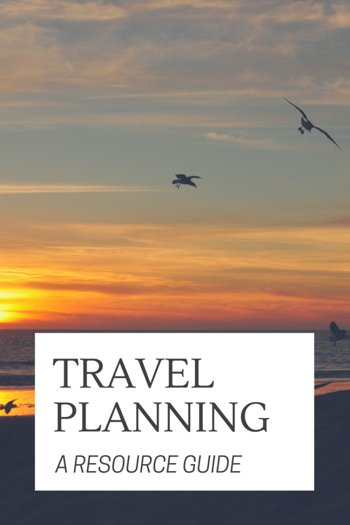 Travel Planning A Resource Guide No Back Home