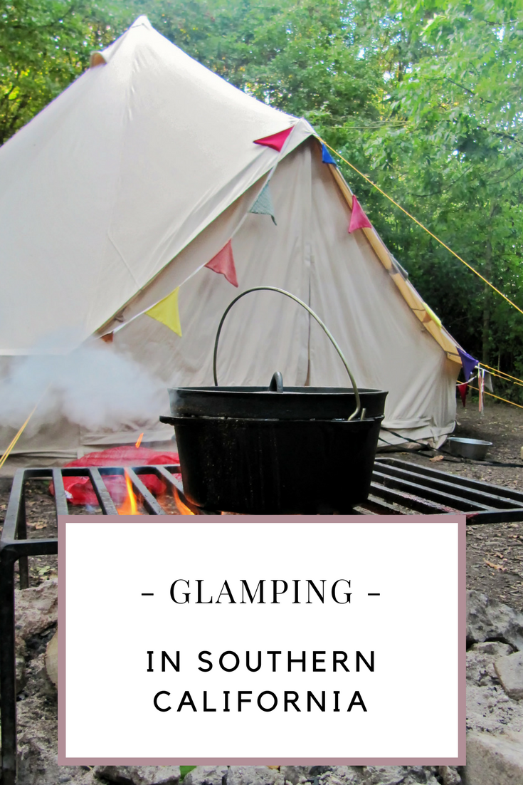 GLAMPING in Southern California