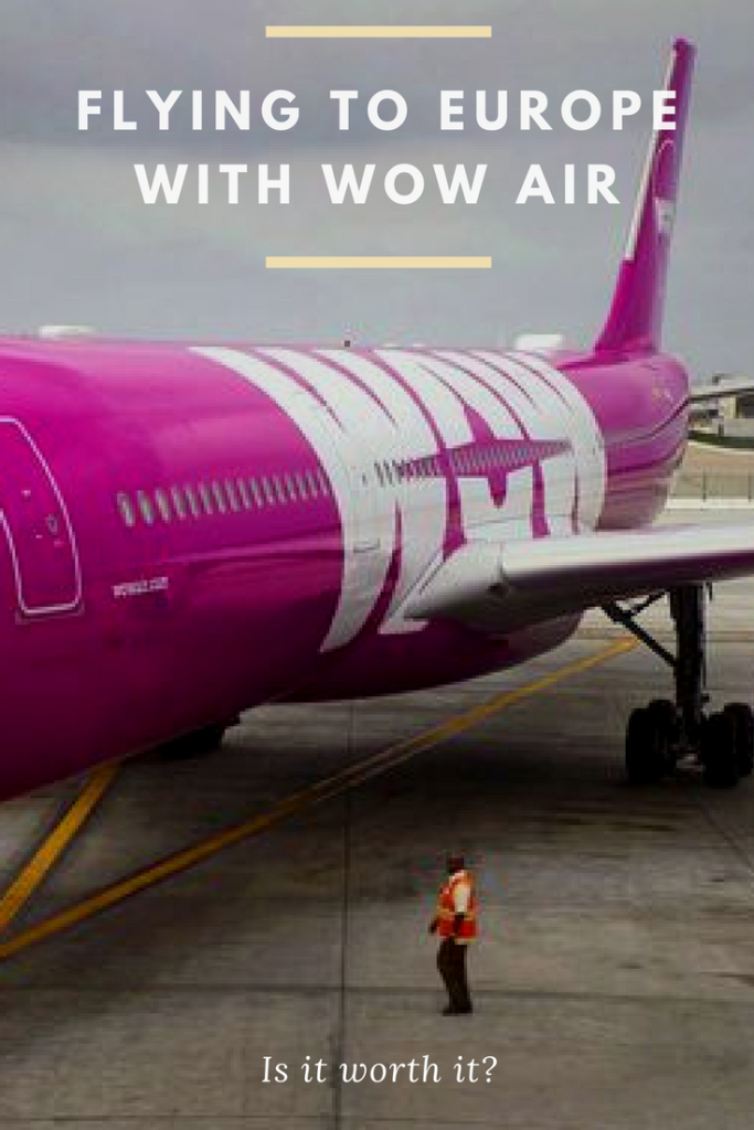 Flying to Europe with WOW Air. Is it worth the savings?