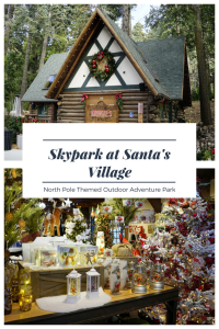 California's North Pole Outdoor Adventure Park - Skypark at Santa's Village