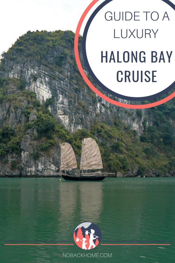An epic guide to cruising Halong Bay in Vietnam