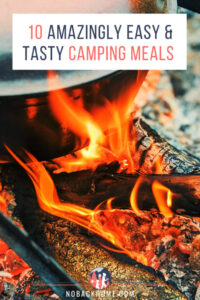 10 Easy Camping Meals That Will Make You Want to Go Camping - No Back Home