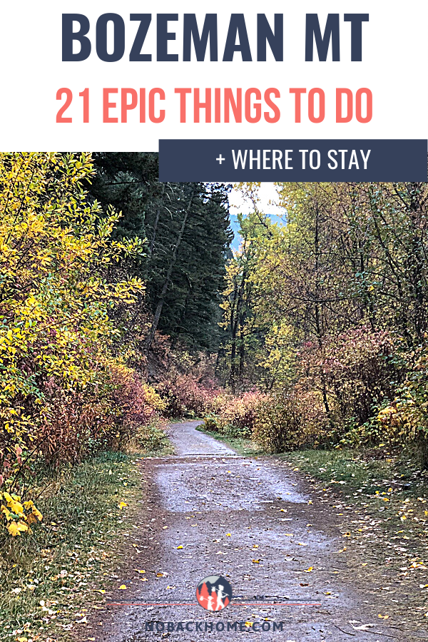21 Epic Things to do in Bozeman Montana